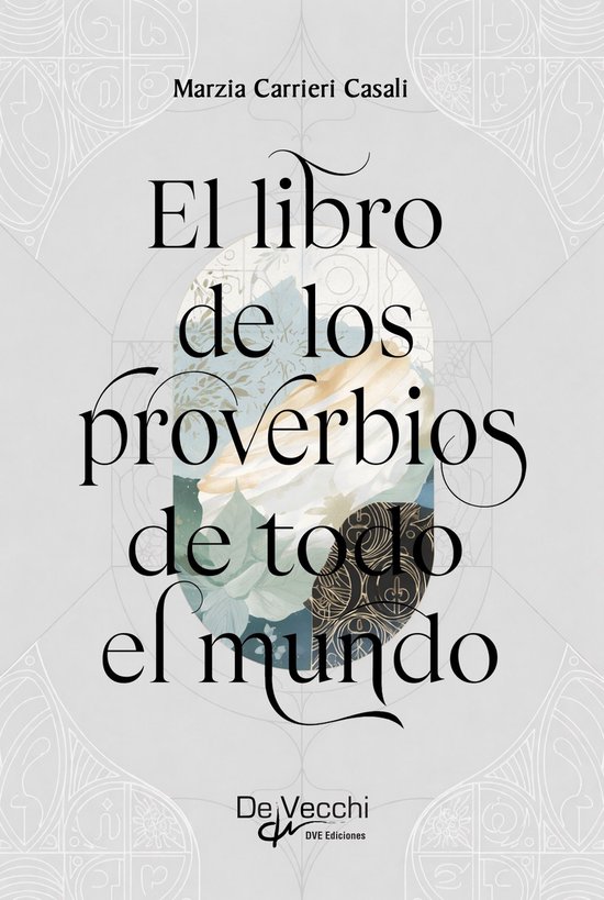 Boekomslag: "El libro de los proverbios de todo el mundo" door Marzia Carrieri Casali met een gestileerd abstract ontwerp.