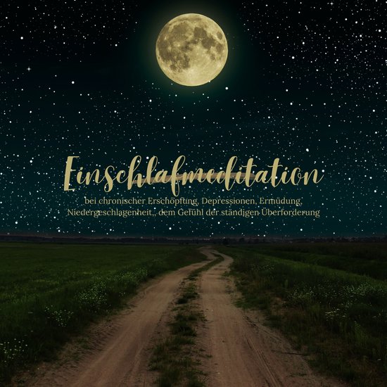 Einschlafmeditation bei chronischer Erschöpfung, Depression ... - cover