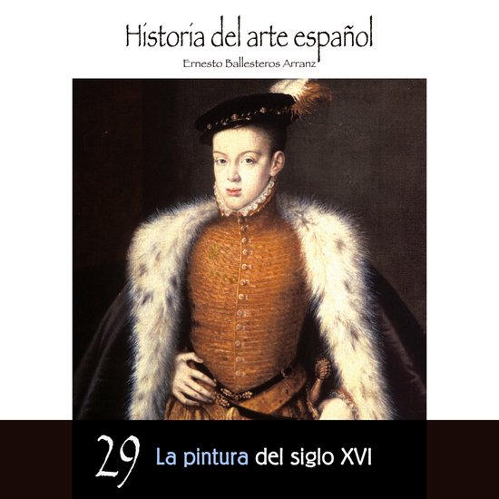 La pintura del siglo XVI - cover