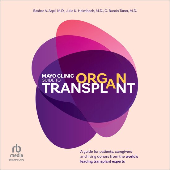 Mayo Clinic Guide to Organ Transplant - cover