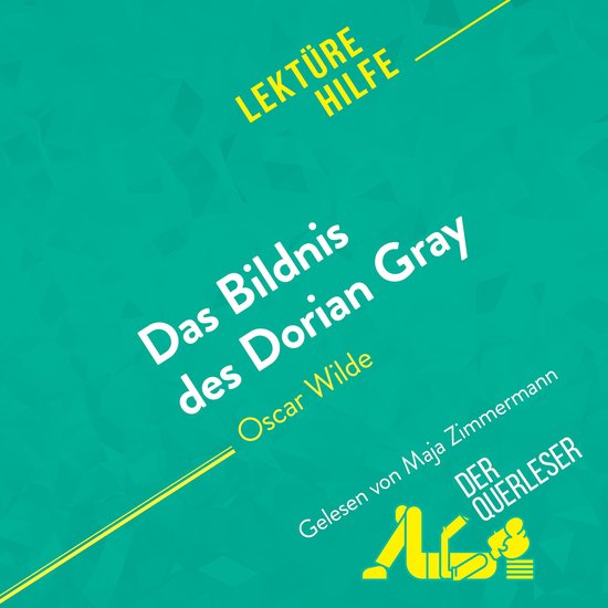 Das Bildnis des Dorian Gray von Oscar Wilde (Lektürehilfe) - cover