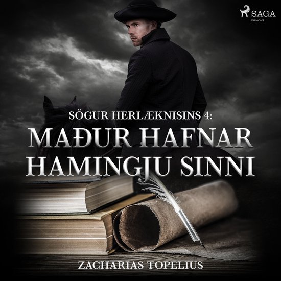 Sögur herlæknisins 4: Maður hafnar hamingju sinni - cover