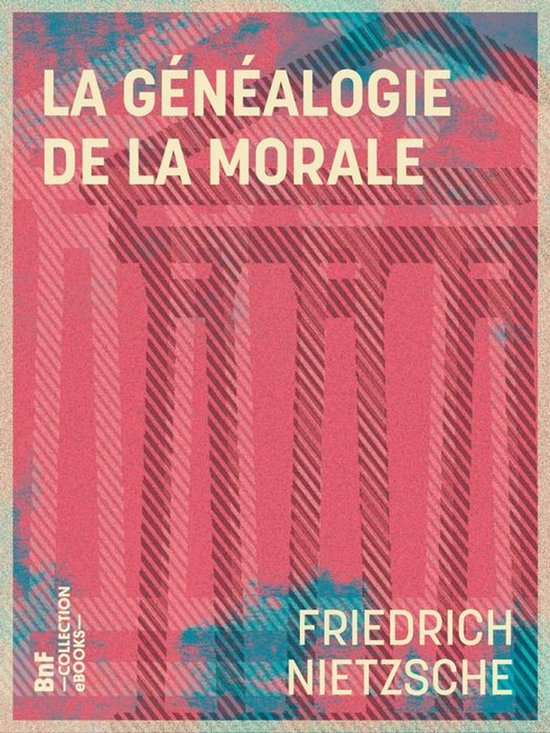 Philosophie - La Généalogie de la Morale