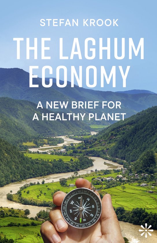 The Laghum Economy : A New Brief For a Healthy Planet - cover