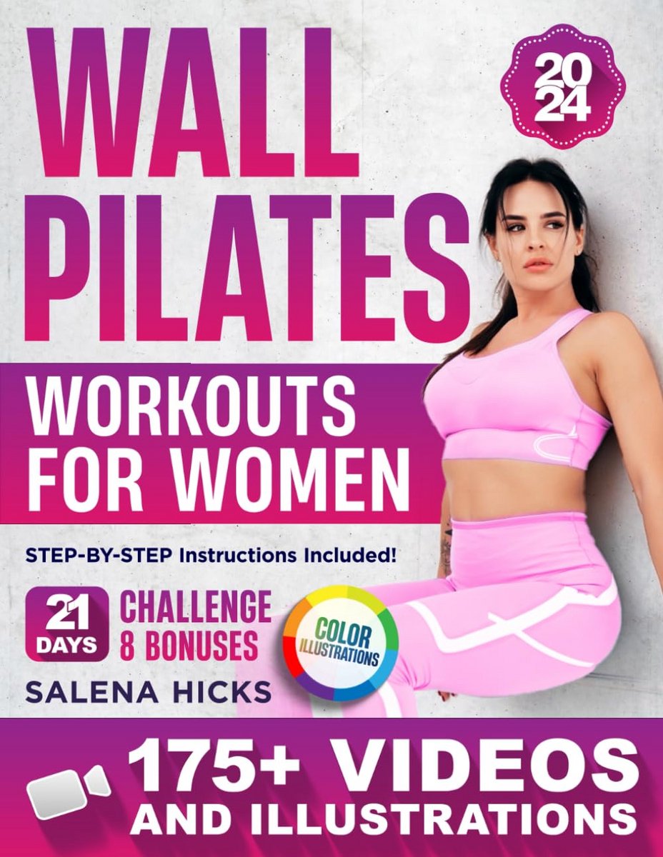 Effectieve Wall Pilates Workouts voor Thuis: Transformeer Je Lichaam in 21 Dagen met Meer dan 175 Stap-voor-Stap Video's