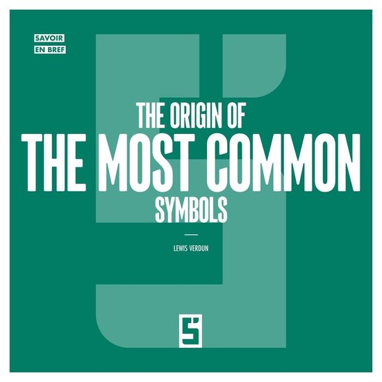 The Origin of the Most Common Symbols - cover