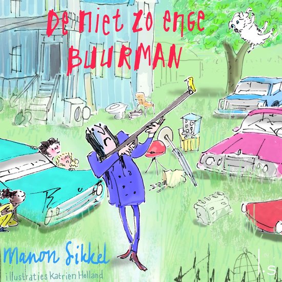 De niet zo enge buurman - cover