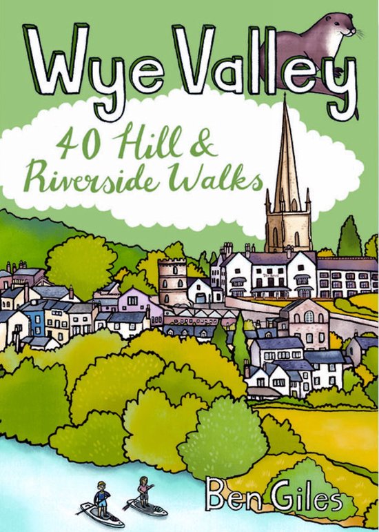 Wye Valley - 40 Hill and Riverside walks - cover