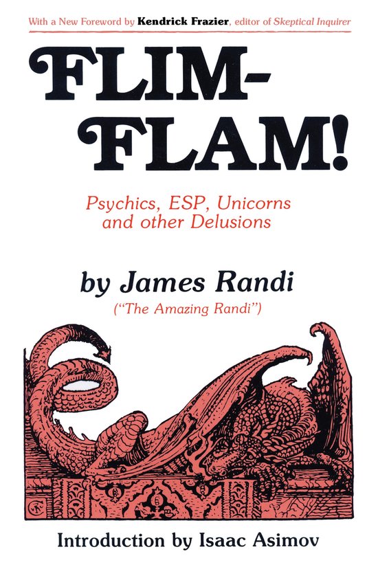 Boekomslag van "Flim-Flam! Psychics, ESP, Unicorns and other Delusions" door James Randi met een illustratie van een draak.