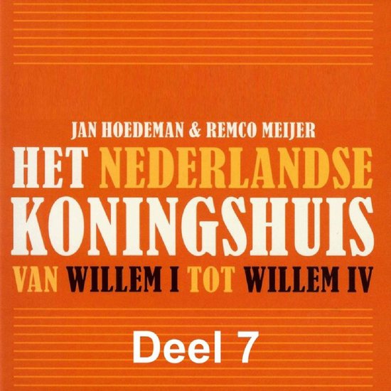 Het Nederlandse koningshuis van Willem I tot Willem IV - cover