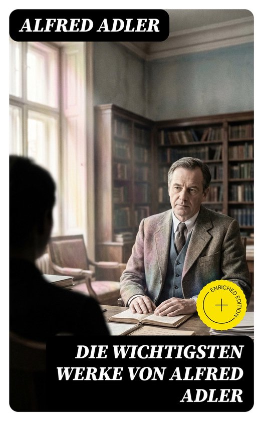 Die wichtigsten Werke von Alfred Adler - cover