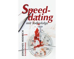 Speeddating mit Todesfolge