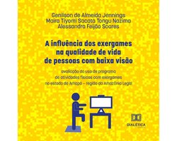 A influência dos exergames na qualidade de vida de pessoas com baixa visão