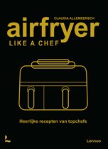 Airfryer like a chef