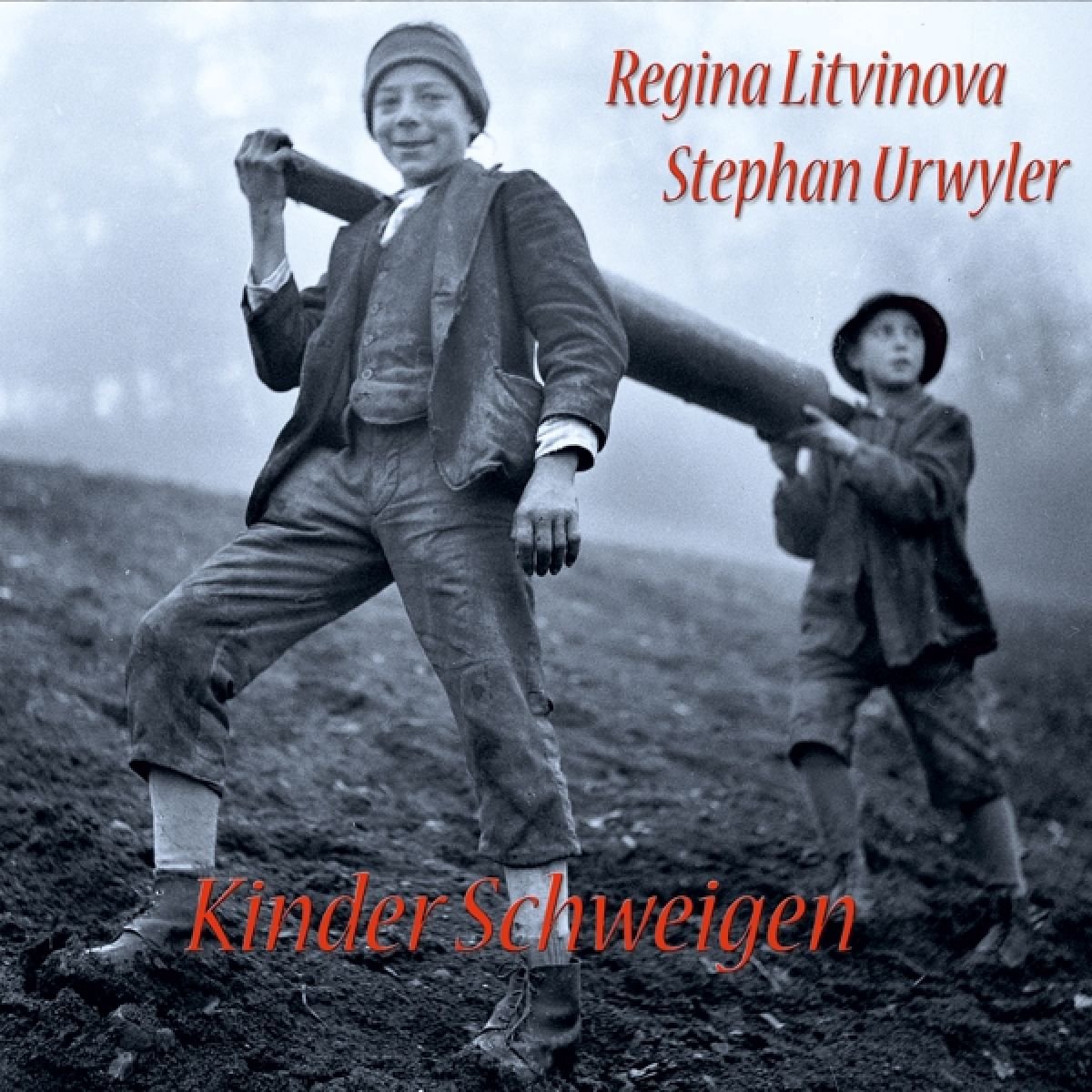 Regina Litvinova & Stephan Urwyler - Kinder Schweigen