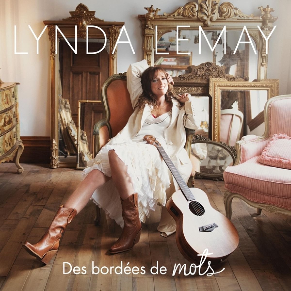 Lynda Lemay - Des Bordées De Mots