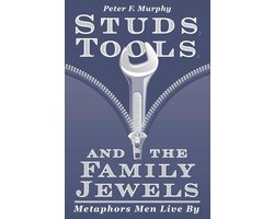 Studs, Tools, and the Family Jewels
