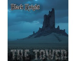 Black Knight - The Tower