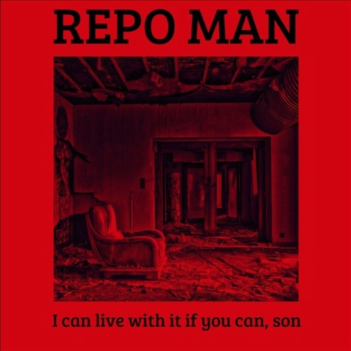 Repo Man - I Can Live With It If You Can, Son (LP) (Coloured Vinyl)