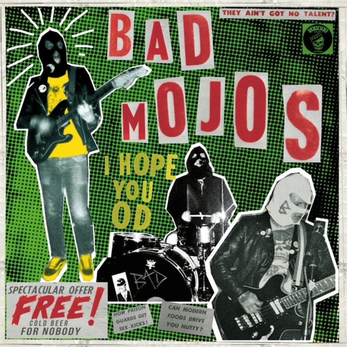 Bad Mojos - I Hope You Od (LP)