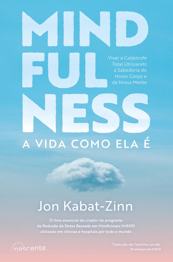 Mindfulness: A Vida Como Ela É - cover
