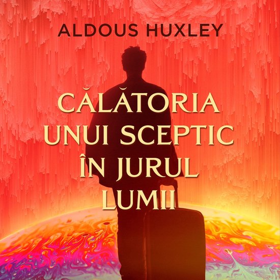 Călătoria unui sceptic în jurul lumii - cover
