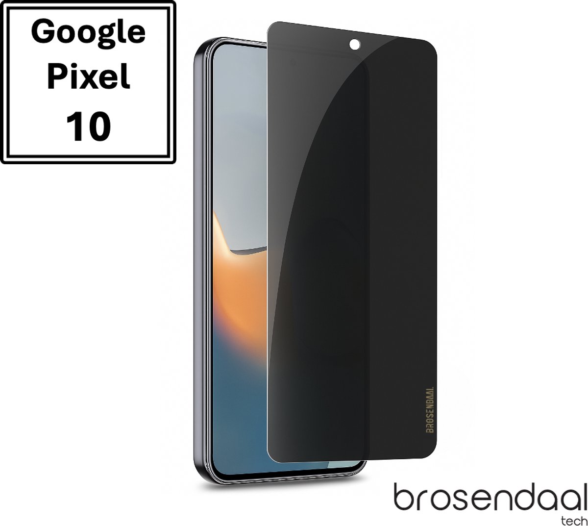 Brosendaal Privacy Screenprotector voor Google Pixel 10 – Mat Privacy Glass – Anti Reflectie – Kras- en Valbestendig