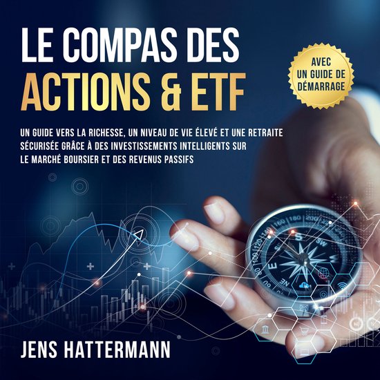 Le Compas des Actions & ETF : Un guide vers la richesse, un  ... - cover