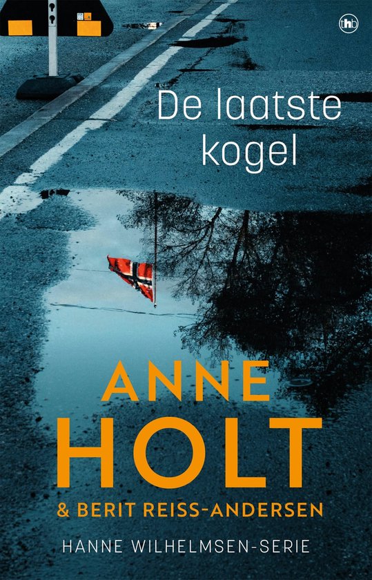 Hanne Wilhelmsen 4 - De laatste kogel - cover