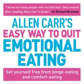 Allen Carr's Easy Way to Quit Emotional Eating