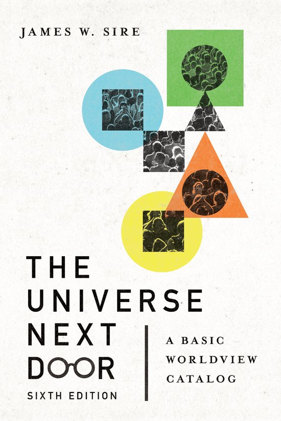 The Universe Next Door A Basic Worldview Catalog