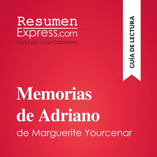 Memorias de Adriano de Marguerite Yourcenar (Guía de lectur ... - cover