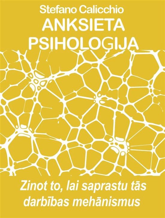 ANKSIETA PSIHOLOĢIJA Zinot to, lai saprastu tās darbības  ... - cover