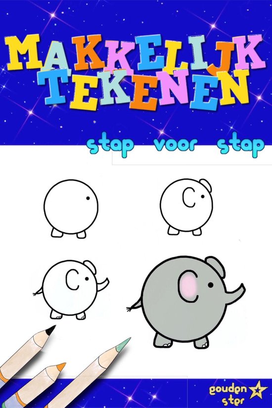 Makkelijk Tekenen Stap Voor Stap Makkelijk Tekenen ebook Gouden 