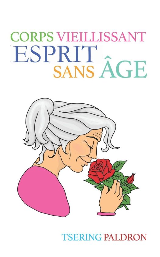 Corps vieillissant, esprit sans âge - cover