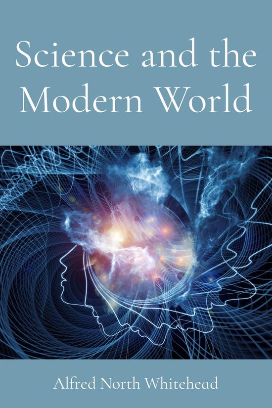 Science and the Modern World - cover