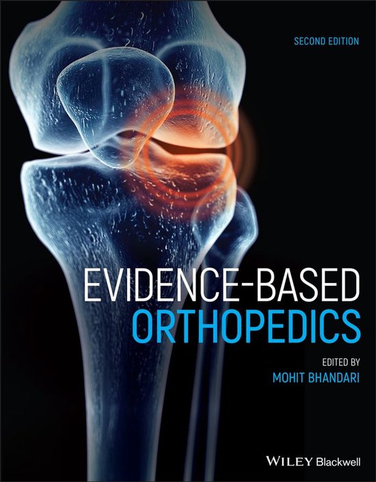 Evidence-Based Medicine - Evidence-Based Orthopedics