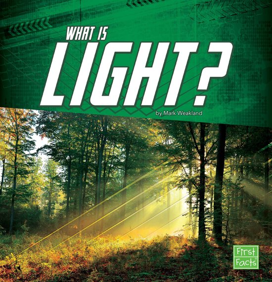 Science Basics - What Is Light?