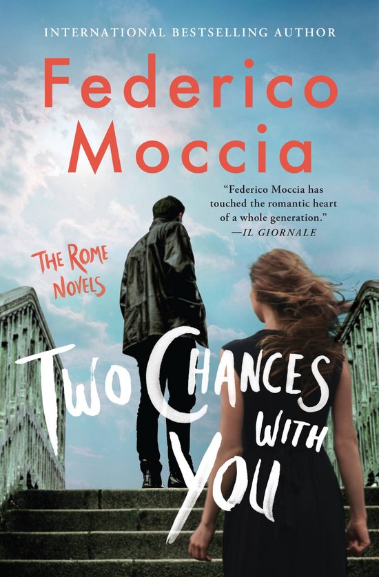 Couverture du livre 'Two Chances With You' par Federico Moccia. Un couple sur un escalier à Rome.