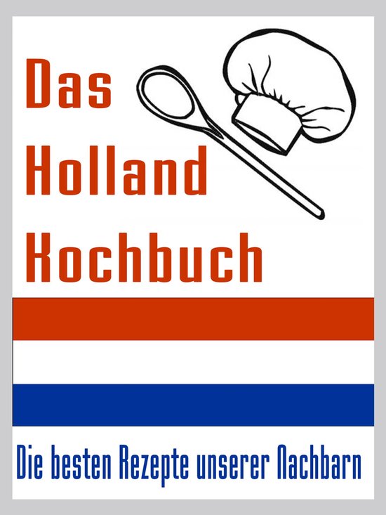 Das Holland Kuchbuch - cover