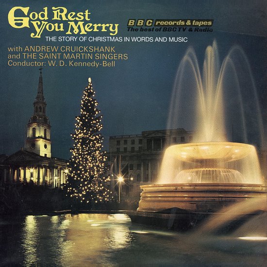 A BBC Christmas- God Rest You Merry The Story Of Christmas I ... - cover
