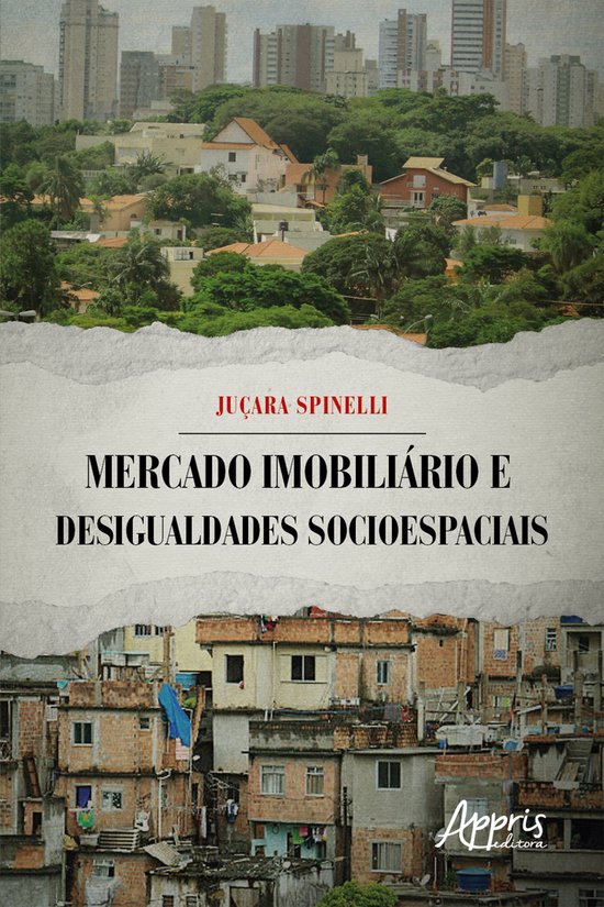 Mercado Imobiliário e Desigualdades Socioespaciais - cover