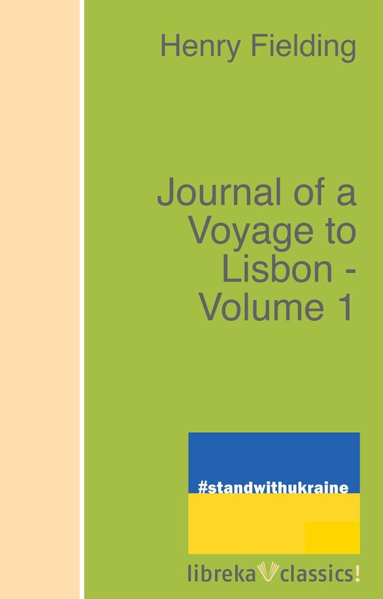 Journal of a Voyage to Lisbon - Volume 1 - cover