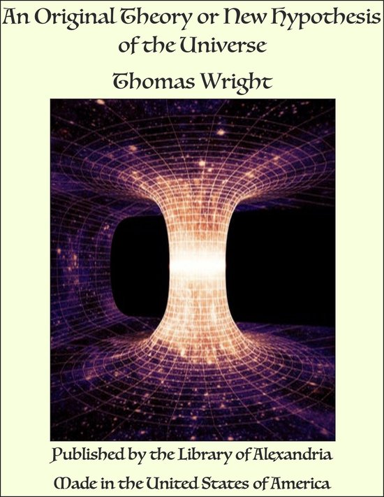 An Original Theory or New Hypothesis of the Universe - cover