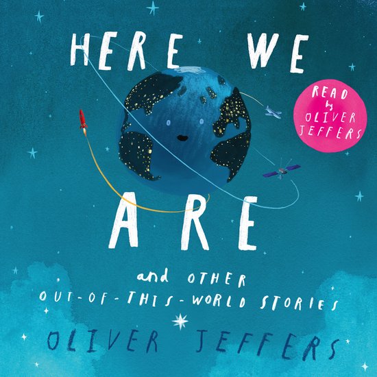 Here We Are and Other Out-of-this-World Stories - cover