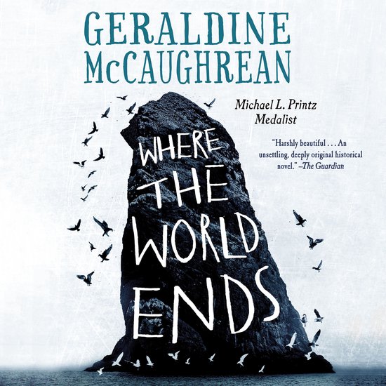 Couverture de livre "Where the World Ends" par Geraldine McCaughrean, représentant un îlot rocheux et des oiseaux en vol.