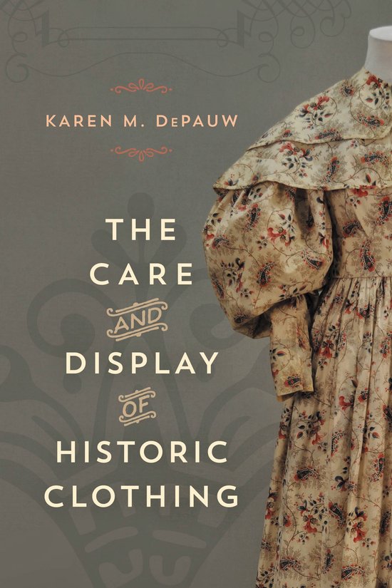 The Care and Display of Historic Clothing - cover
