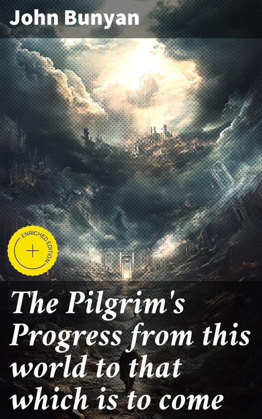 The Pilgrim's Progress from this world to that which is to c ... - cover