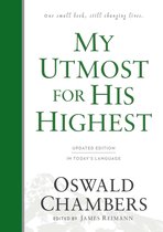 Boek "My Utmost for His Highest" door Oswald Chambers, bijgewerkte editie in hedendaagse taal.