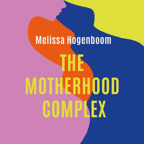Karen Pirie44-The Motherhood Complex - cover